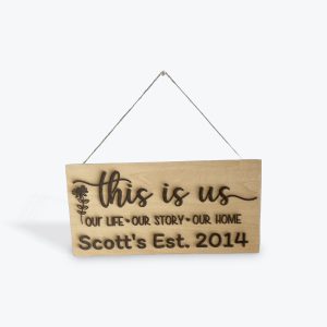 This Is Us hanging sign